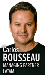 Carlos Rousseau Managing Partner, LATAM