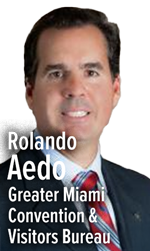 Rolando Aedo, CEO CDME, Greater Miami Convention & Visitors Bureau